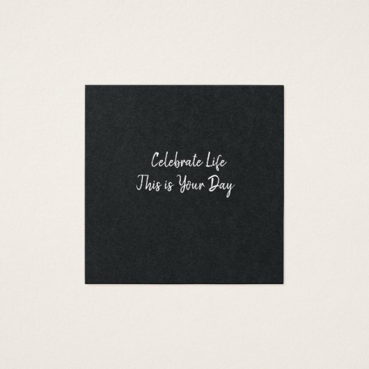 Het leven vieren Dit is jouw dag Vierkante Visitekaartjes (Voorkant)