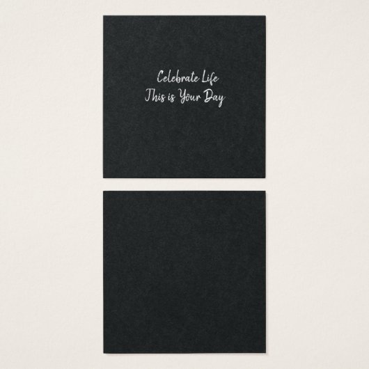 Het leven vieren Dit is jouw dag Vierkante Visitekaartjes (Voorkant /achterkant)