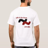 Het leven voelt ver weg van het paradijs vanwege h t-shirt (Achterkant)