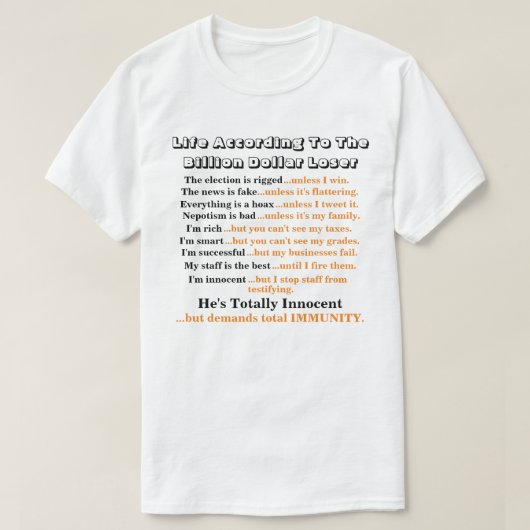 Het leven volgens de miljardenverliezer........ t-shirt (Design voorkant)