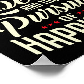 Het leven vrijheid en het nastreven van geluk poster (Hoek)