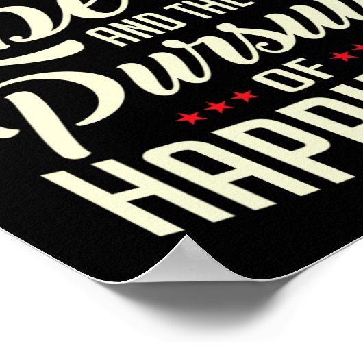 Het leven vrijheid en het nastreven van geluk poster (Hoek)