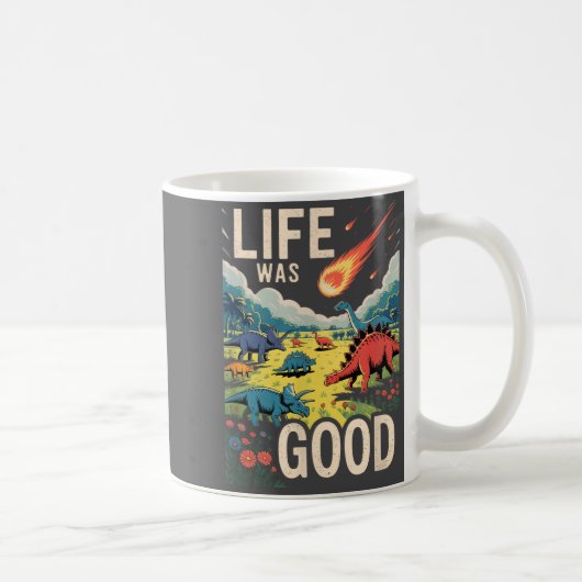 Het leven was goed koffiemok (Rechts)