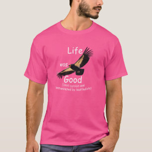Het leven was goed (LWG) California Condor. T-shirt