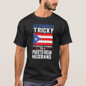 Het leven wordt lastig Puerto rican echtgenoot Pue T-shirt (Voorkant)