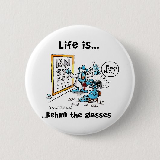 Het leven zit achter bril ronde button 5,7 cm (Voorkant)