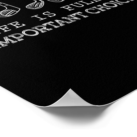 Het leven zit vol belangrijke keuzes Golf Poster (Hoek)