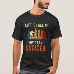 Het leven zit vol met belangrijke keuzes voor scha t-shirt