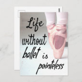 Het leven zonder ballet is pointeless Pink Pointe  Briefkaart (Voorkant / Achterkant)