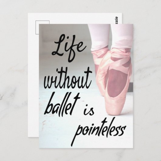 Het leven zonder ballet is pointeless Pink Pointe  Briefkaart (Voorkant / Achterkant)