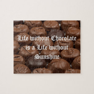 Het leven zonder chocolade is een leven zonder zon legpuzzel