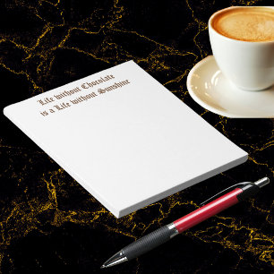 Het leven zonder chocolade is een leven zonder zon notitieblok