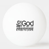 Het leven zonder God... Pingpongbal (Achterkant)