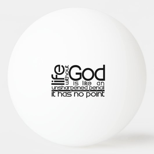 Het leven zonder God... Pingpongbal (Achterkant)