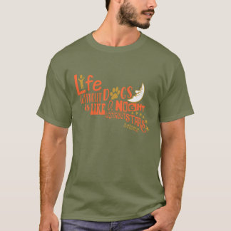 Het leven zonder honden is als T-shirt