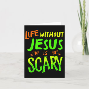 Het leven zonder Jezus is een eng Herfst Christeli Kaart