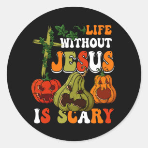 Het leven zonder Jezus is een eng Herfst Christeli Ronde Sticker