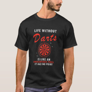 Het leven zonder kunst is als onscherp potlood t-shirt
