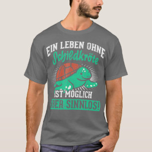 Het leven zonder schildpad is mogelijk, maar pitle t-shirt
