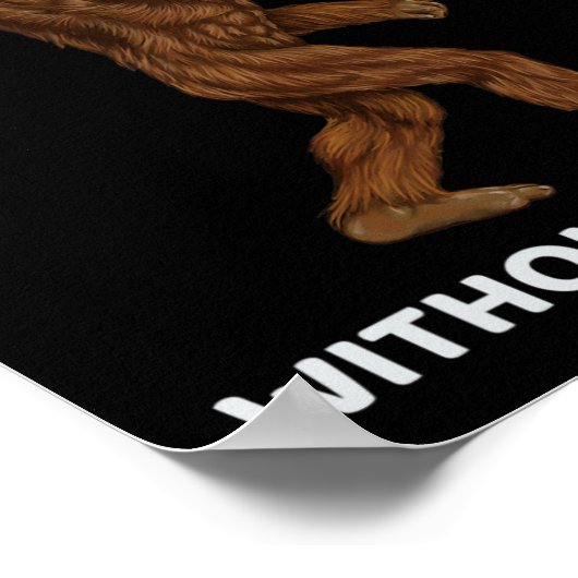 Het leven zou saai zijn zonder Bigfoot Fun Rock op Poster (Hoek)