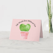Het leven zou succ zonder u cactus cactus Kaart (Voorkant)