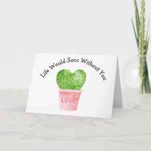 Het leven zou succ zonder u cactus cactus Kaart