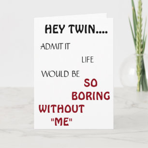 * HET LEVEN ZOU TWIN* BIRTHDAY HUMOR LENEN KAART