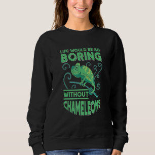 Het leven zou zo mooi zijn zonder Chameleons Trui