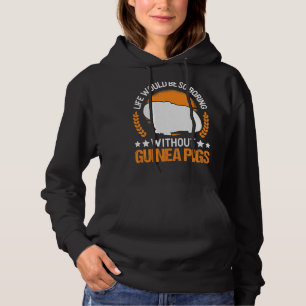 Het leven zou zo sterk zijn zonder parelhoenders 1 hoodie