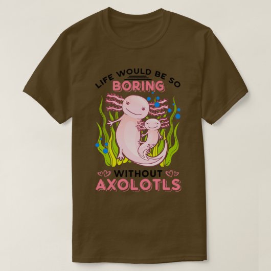 Het leven zou zo vlekkeloos zijn zonder asolollen  t-shirt (Design voorkant)
