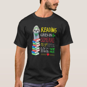 Het lezen geeft ons een aantal plaatsen te gaan wa t-shirt