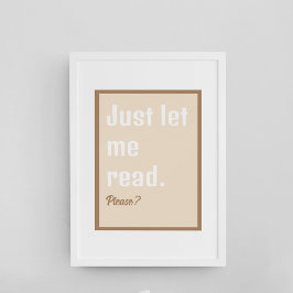 Het lezen van Boeken laat me Poster lezen