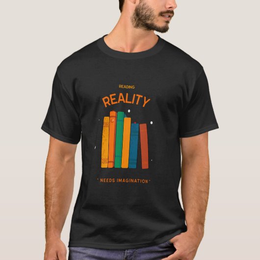Het lezen van de realiteit vraagt om verbeelding t-shirt (Voorkant)