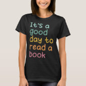 Het lezen van een boek is goed t-shirt (Voorkant)