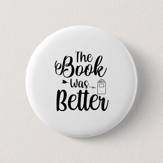 Het lezen van kunst Het boek was beter Ronde Button 5,7 Cm (Voorkant)