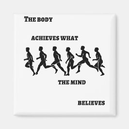 Het lichaam bereikt wat de geest gelooft magneet