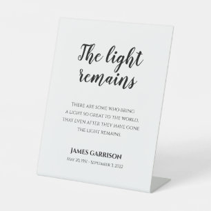 Het licht blijft Memorial Quote met naam Reclamebord Met Voetstuk