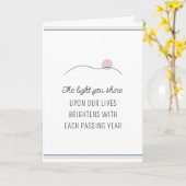 Het licht dat je schijnt Motivatie Verjaardag Kaart (Gele Bloem)