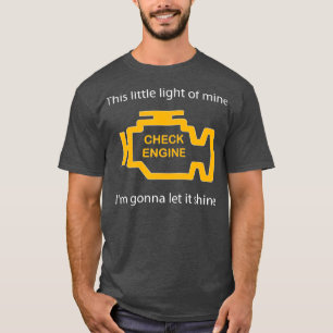 Het Licht van de Motor van de controle Dit Kleine  T-shirt