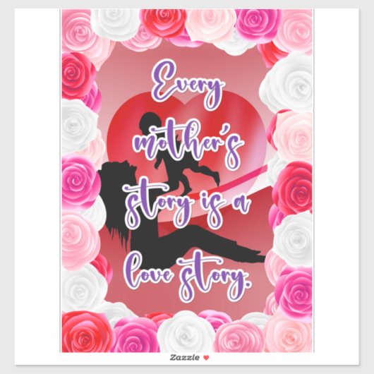 Het liefdesverhaal van een moeder sticker (Vel)