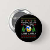 Het liefst volleybal met Santa Xmas Ugl Ronde Button 5,7 Cm (Voorkant /achterkant)