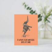 het lijkt altijd onmogelijk totdat het gedaan is briefkaart (Staand voorkant)