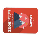 Het lijkt altijd onmogelijk totdat het gedaan is magneet (Horizontaal)