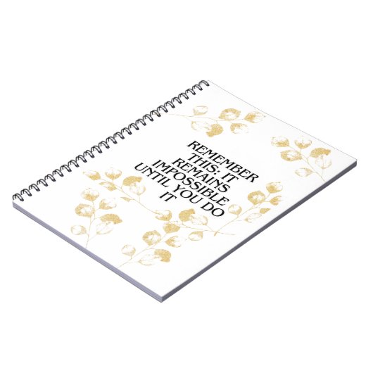 Het lijkt altijd onmogelijk, totdat je het doet .m notitieboek (Linkerzijde)