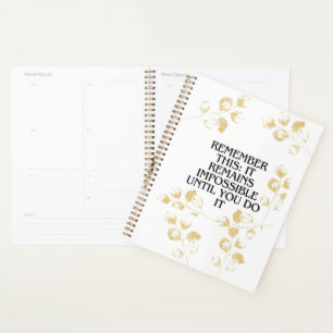 Het lijkt altijd onmogelijk, totdat je het doet .m planner