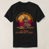 Het lijkt erop dat ik per ongeluk Drink Beer Drink T-shirt (Design voorkant)