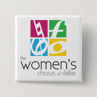 Het logo van The Women's Chorus of Dallas Vierkante Button 5,1 Cm