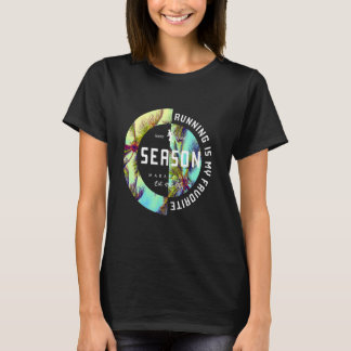 Het lopen is Mijn favoriete looppas van de Seizoen T-shirt