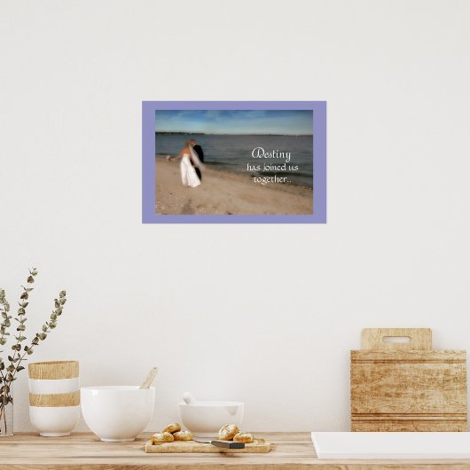 Het lot heeft zich bij elkaar gevoegd. poster (Keuken)