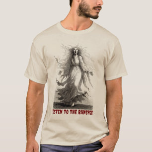 Het Luister naar de Banshee Auditief Waarschuwings T-shirt